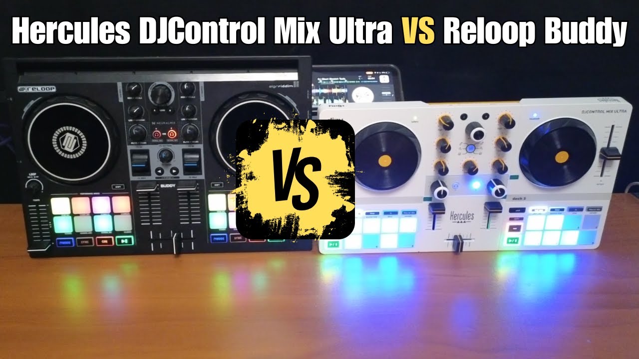 Hercules DJControl Mix Ultra VS Reloop Buddy