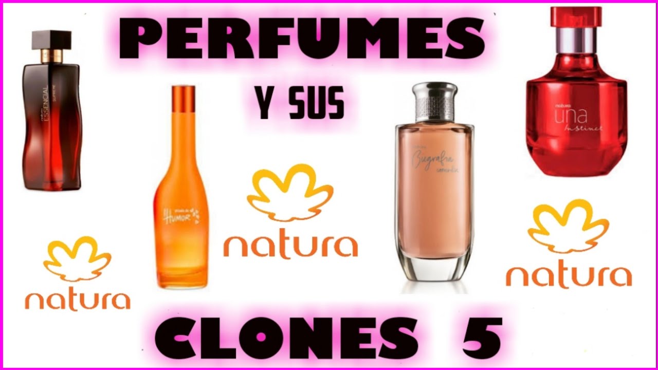PERFUMES DE NATURA Y SUS CLONES 5~Morolove