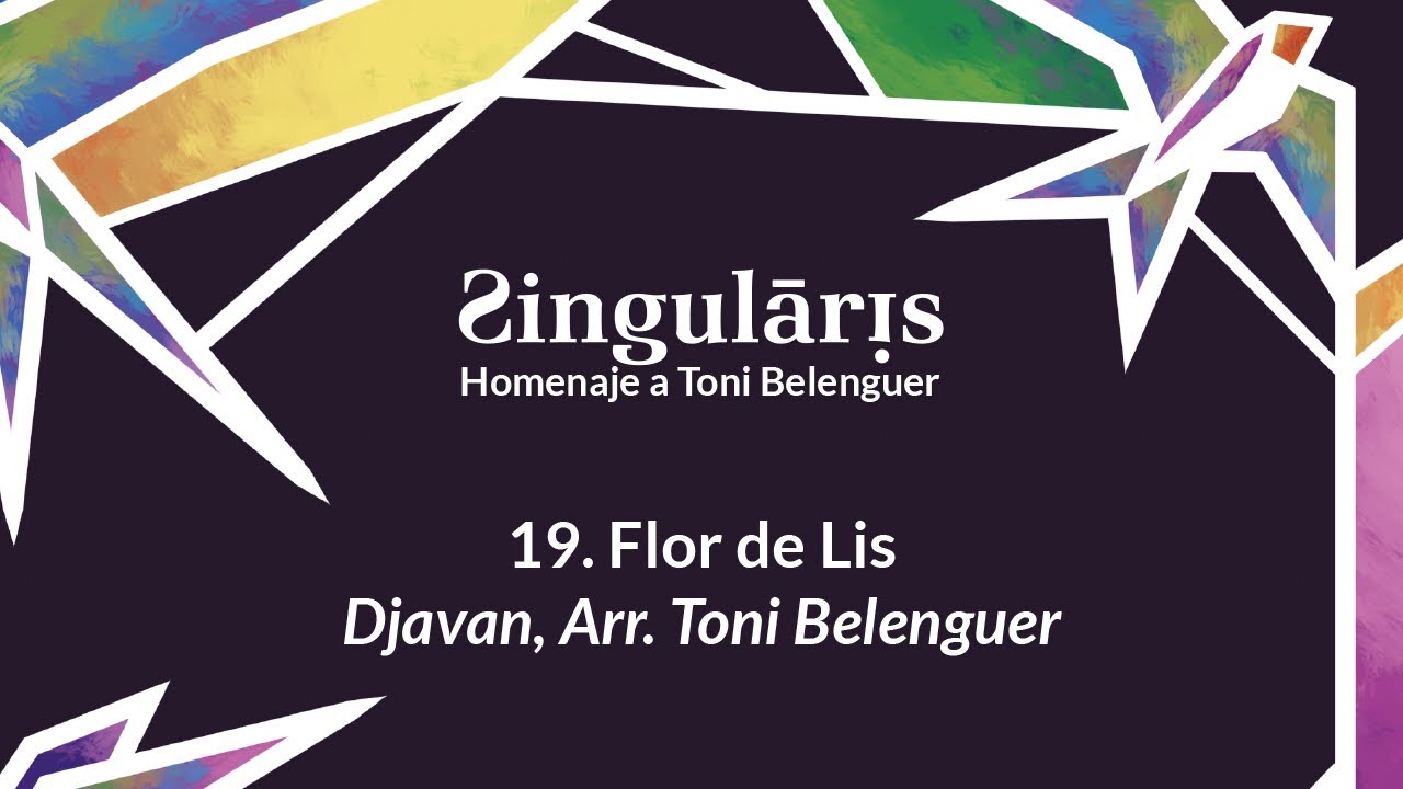Homenaje Toni Belenguer   19   Flor de lis  (Djavan, Arr: Toni Belenguer)