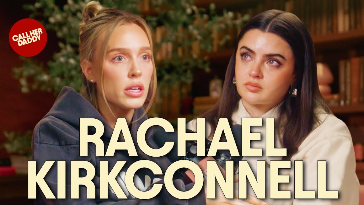 Rachael Kirkconnell: I Was Blindsided (Full Episode)
