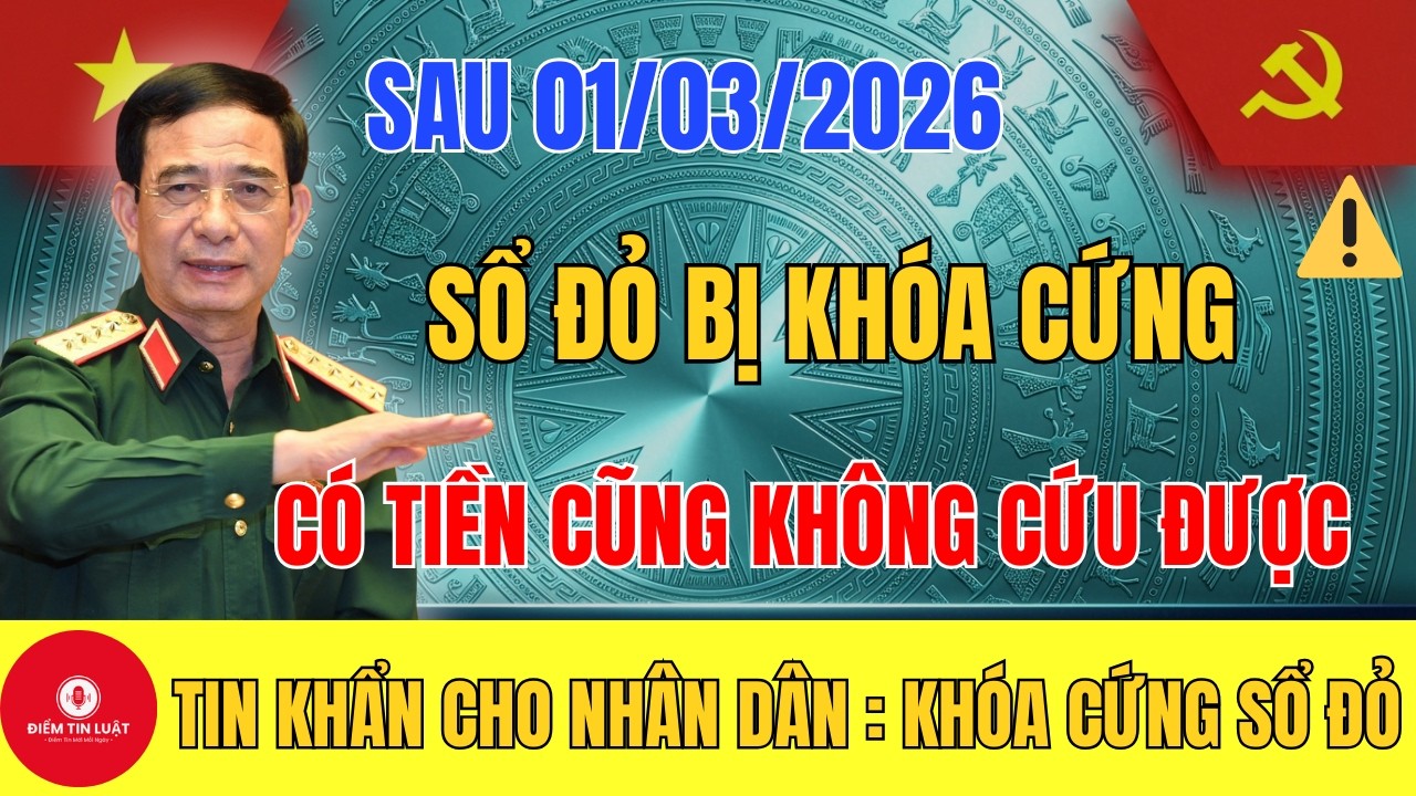 Sau 01/03/2026: Sổ Đỏ Bị Khóa Cứng – Có Tiền Cũng Không Giải Cứu