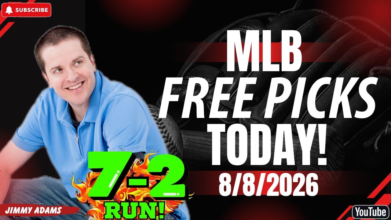 MLB Picks and Predictions Today! Baseball Best Bets and Free Picks Saturday 8/8/2026