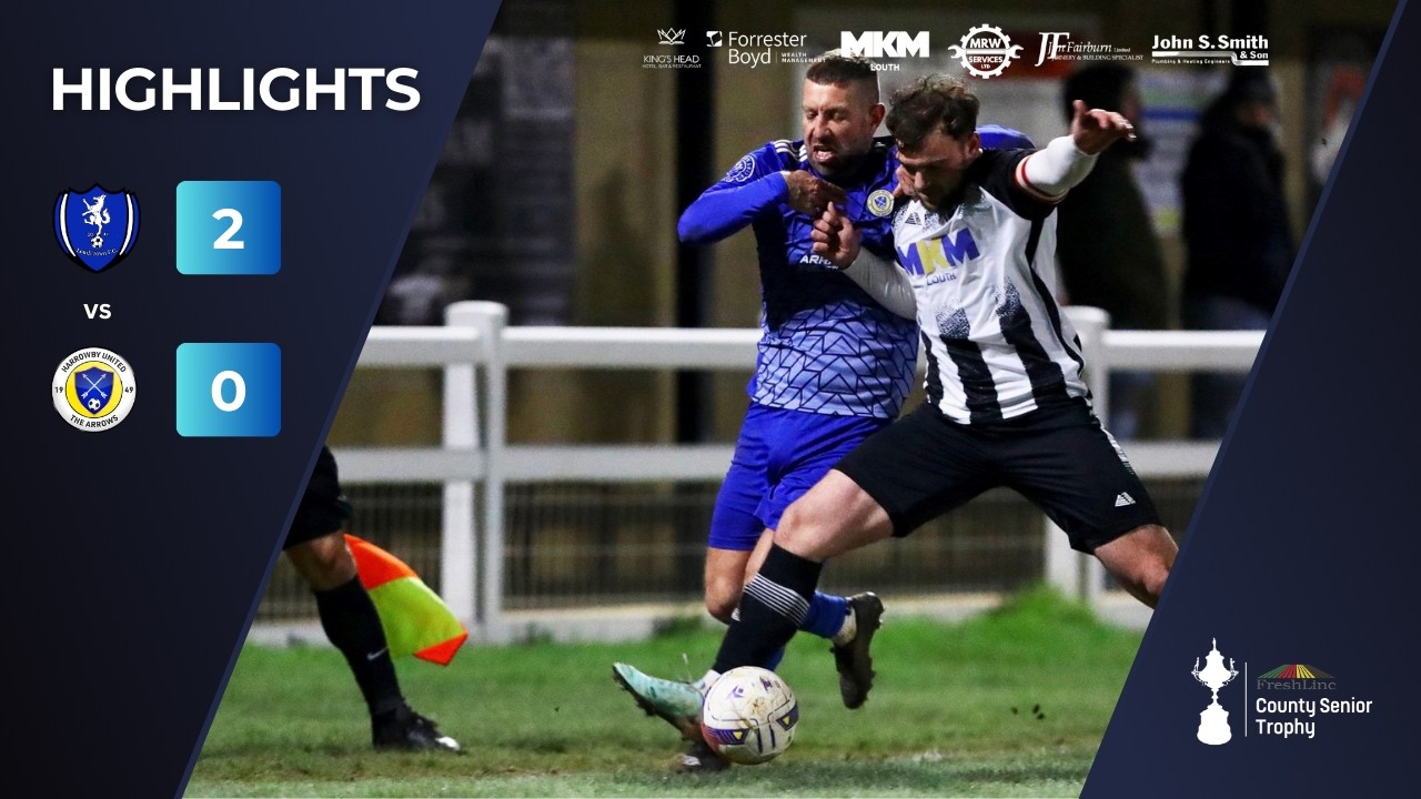 Louth Town 2–0 Harrowby United | Lincolnshire Senior Trophy Semi-Final | Extended Highlights