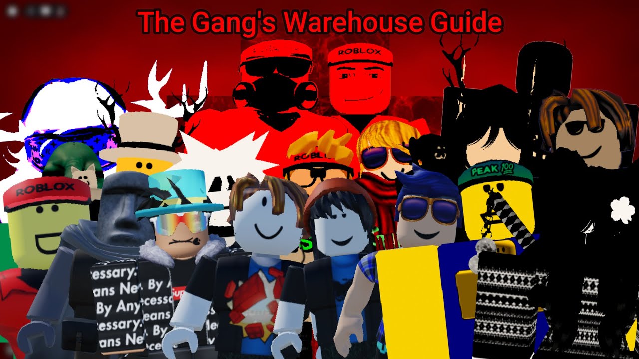 The Gang's Warehouse Guide
