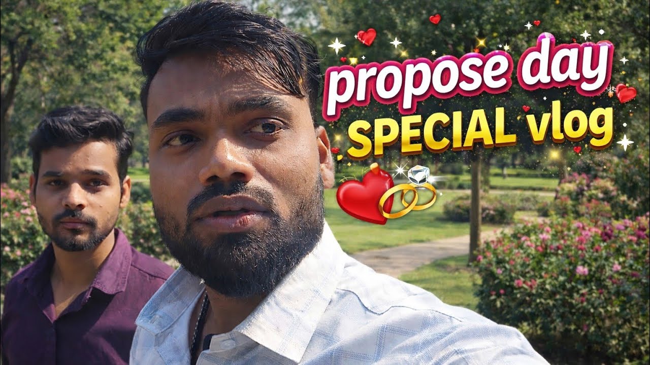   प्रपोज डे का स्पेशल ब्लॉग 😮😂| Propose Day Special Funny Vlog 2026 Expectation vs Reality