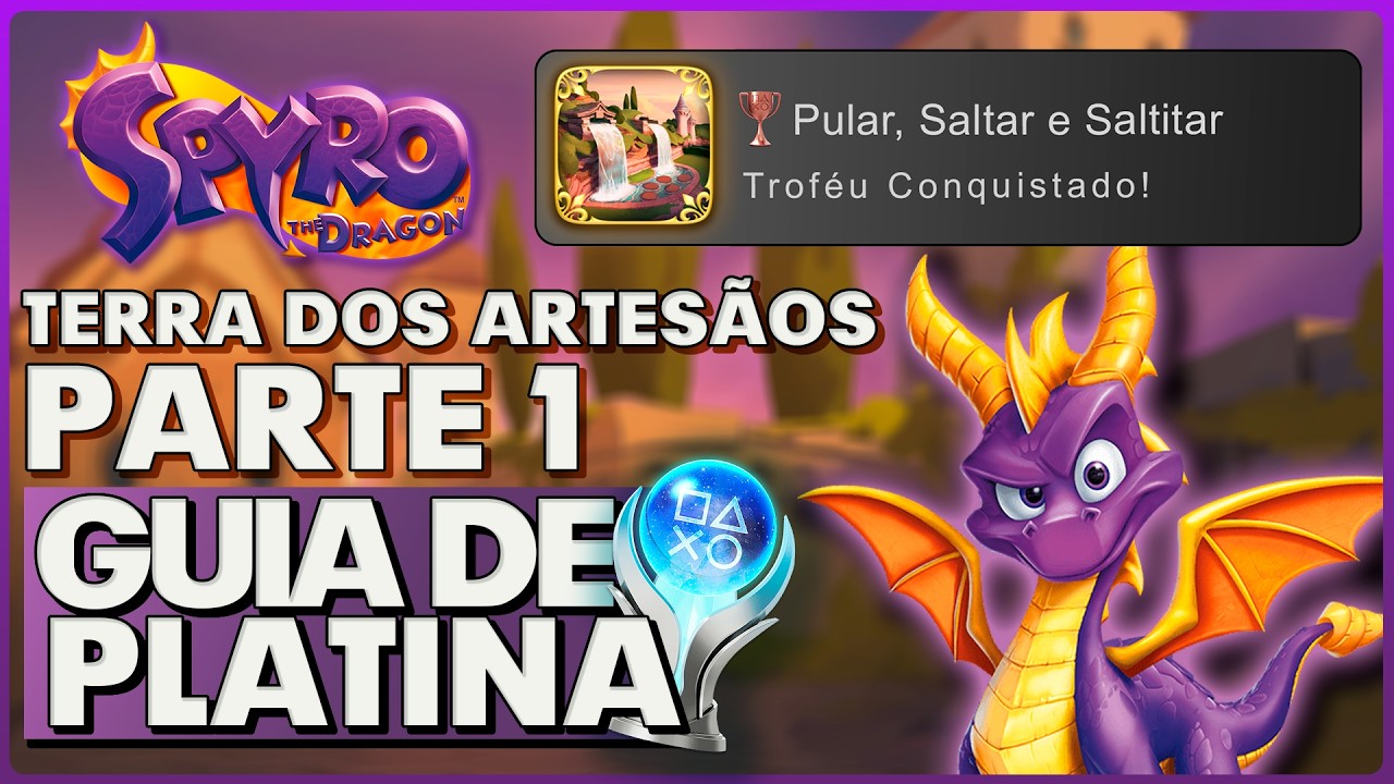 Explorando a Terra dos Artesãos | Guia de Platina | Spyro the Dragon | Parte 1