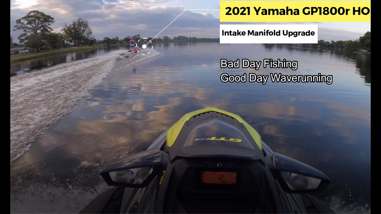 2021 Yamaha GP1800R HO Intake Manifold Upgrade/Test & my friend on a 2022 Seadoo GTI SE 170