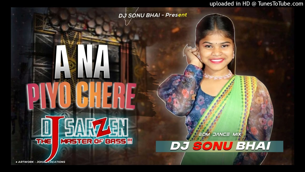 A Na Piyo Chere Santali Dj Song | New Santali Dj Song 2026 | Dj SarZen | Dipanjali Mandi | Dj Sonu