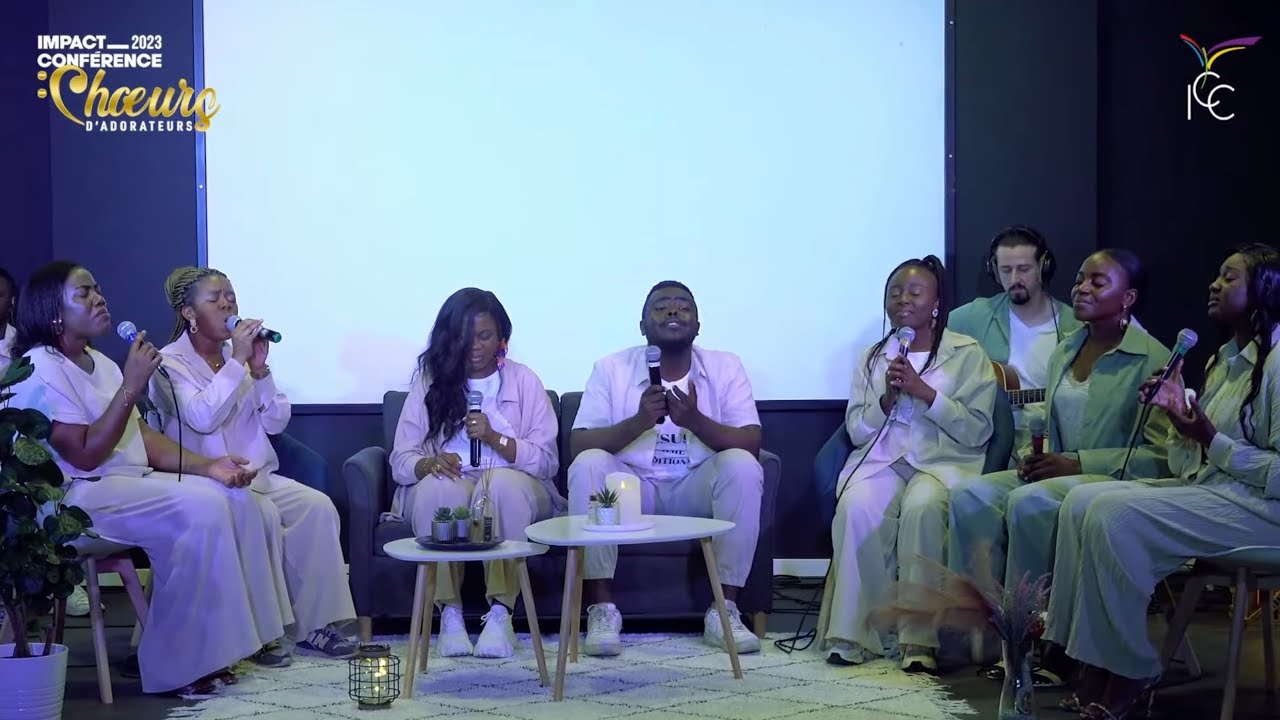J8 - LOUANGE & ADORATION - CHŒURS D'ADORATEURS - Impact Conférence 2023