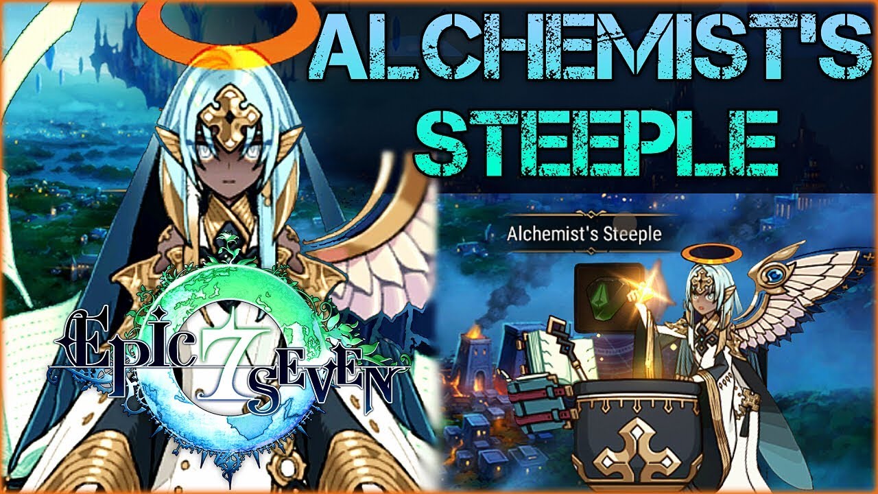Epic Seven | Complete Guide To The NEW Alchemist's Steeple [Best Sanctuary Upgrades]