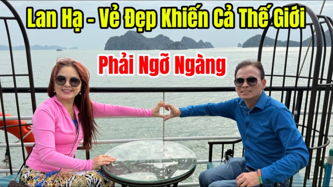 (Phần 2) Du Thuyền Tham Quan Vịnh Lan Hạ - Ăn Uống Trên Du Thuyền. Làng Sinh Thái Việt Hải