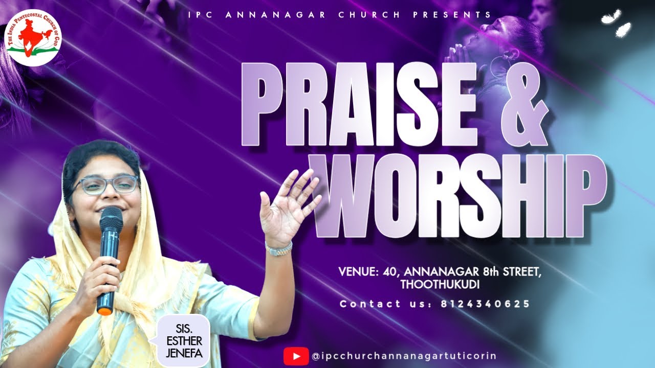 PRAISE AND WORSHIP | Sis. Esther Jenefa | IPC Annanagar Church, Thoothukudi