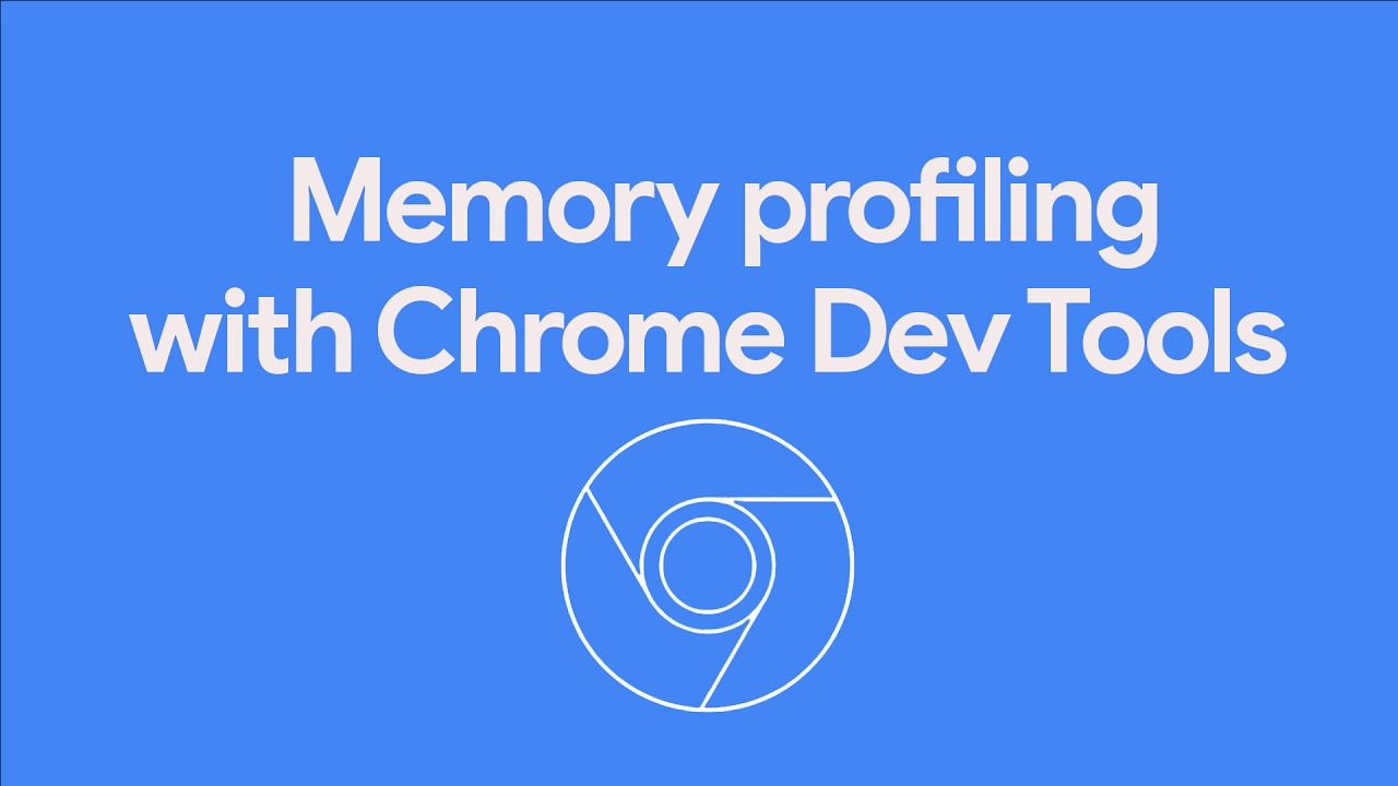 Memory management basics & Heap Profiler