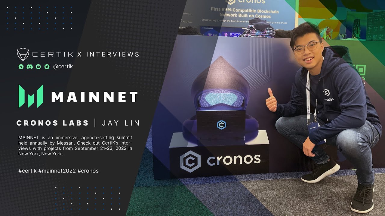 Cronos Labs | CertiK x Mainnet 2022 | Interviews