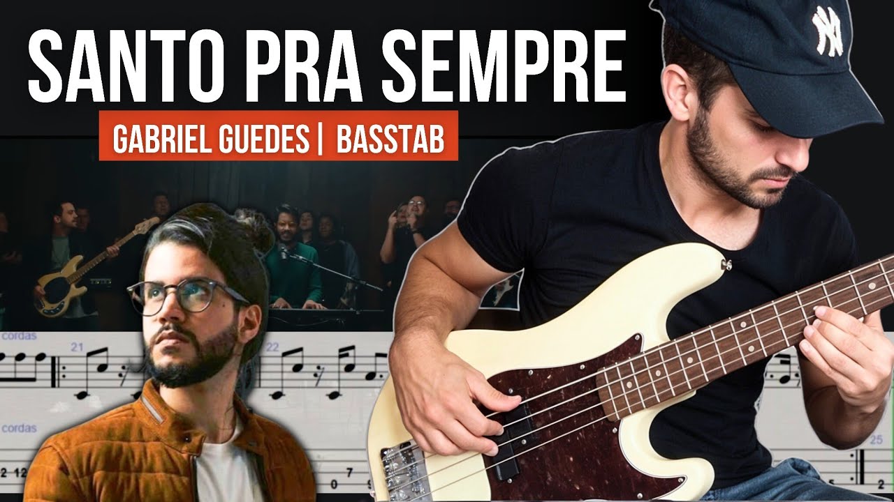 Gabriel Guedes - Santo Pra Sempre | Baixo cover c/tablatura
