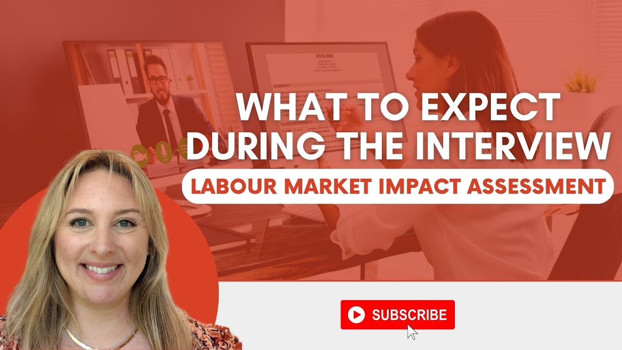 What To Expect During The LMIA Interview & How To Prepare For The LMIA Interview