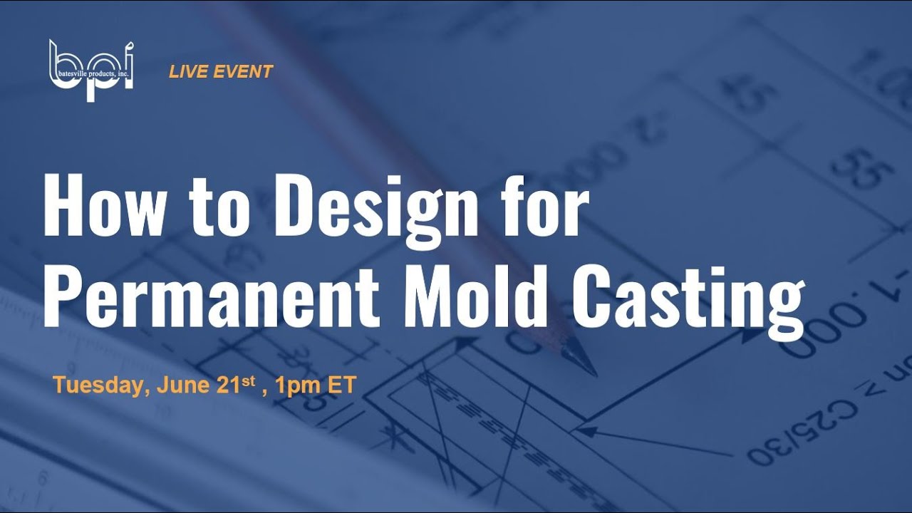 How to Design for Permanent Mold Casting (7 critical design specs)