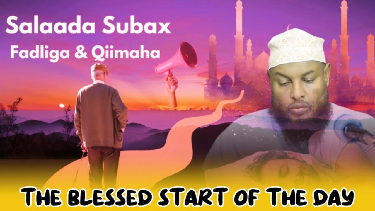 Sirta salaada subax-sheikh xaliike