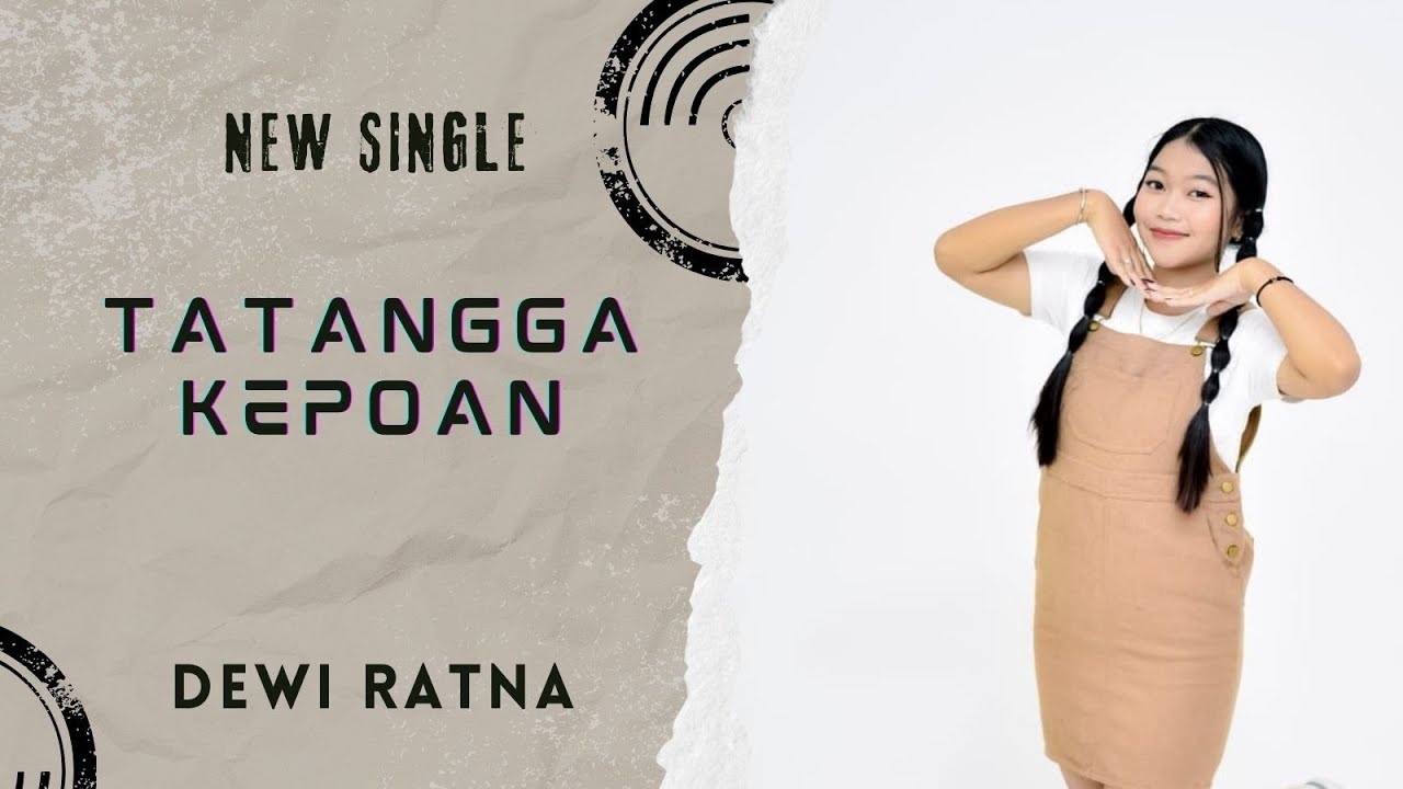 TATANGGA KEPOAN - DEWI RATNA ( Official Music Video )