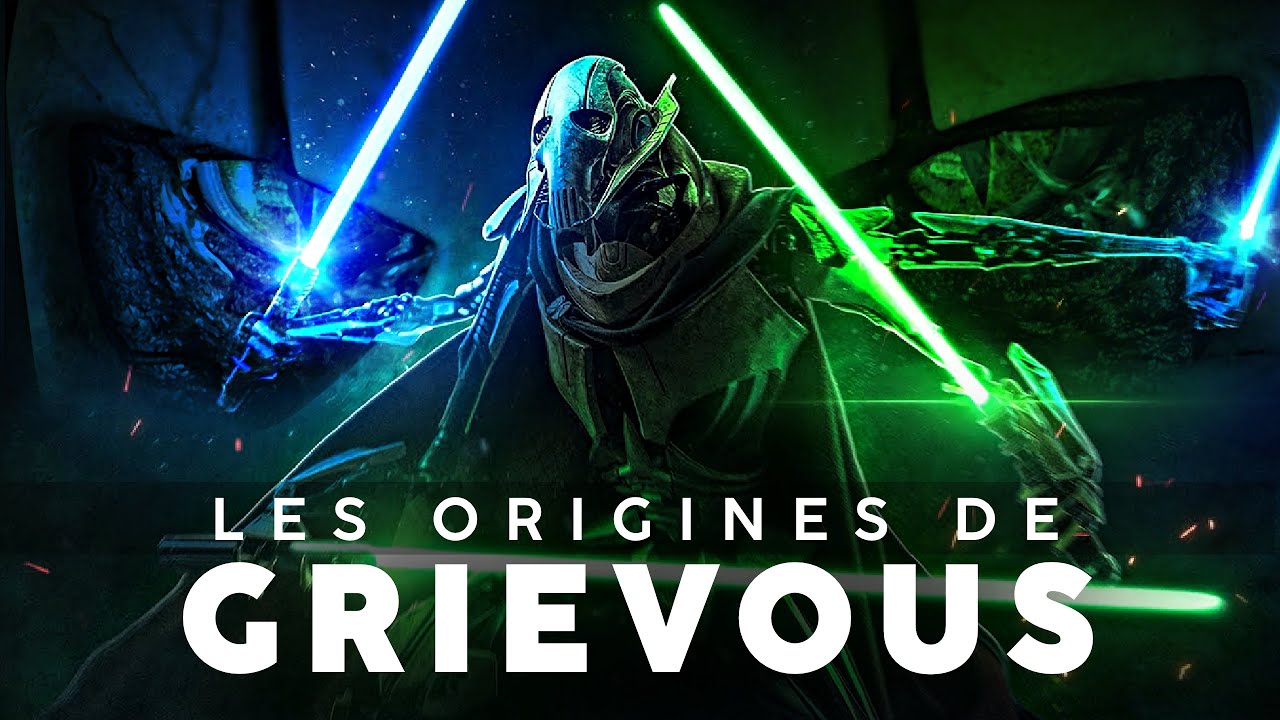La VIE PASSÉE du Général GRIEVOUS ! (UE Legend) - Star Wars Lore