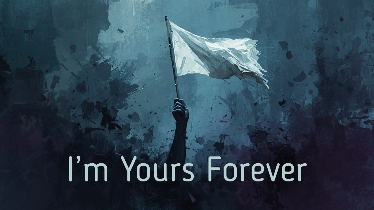 I'm Yours Forever