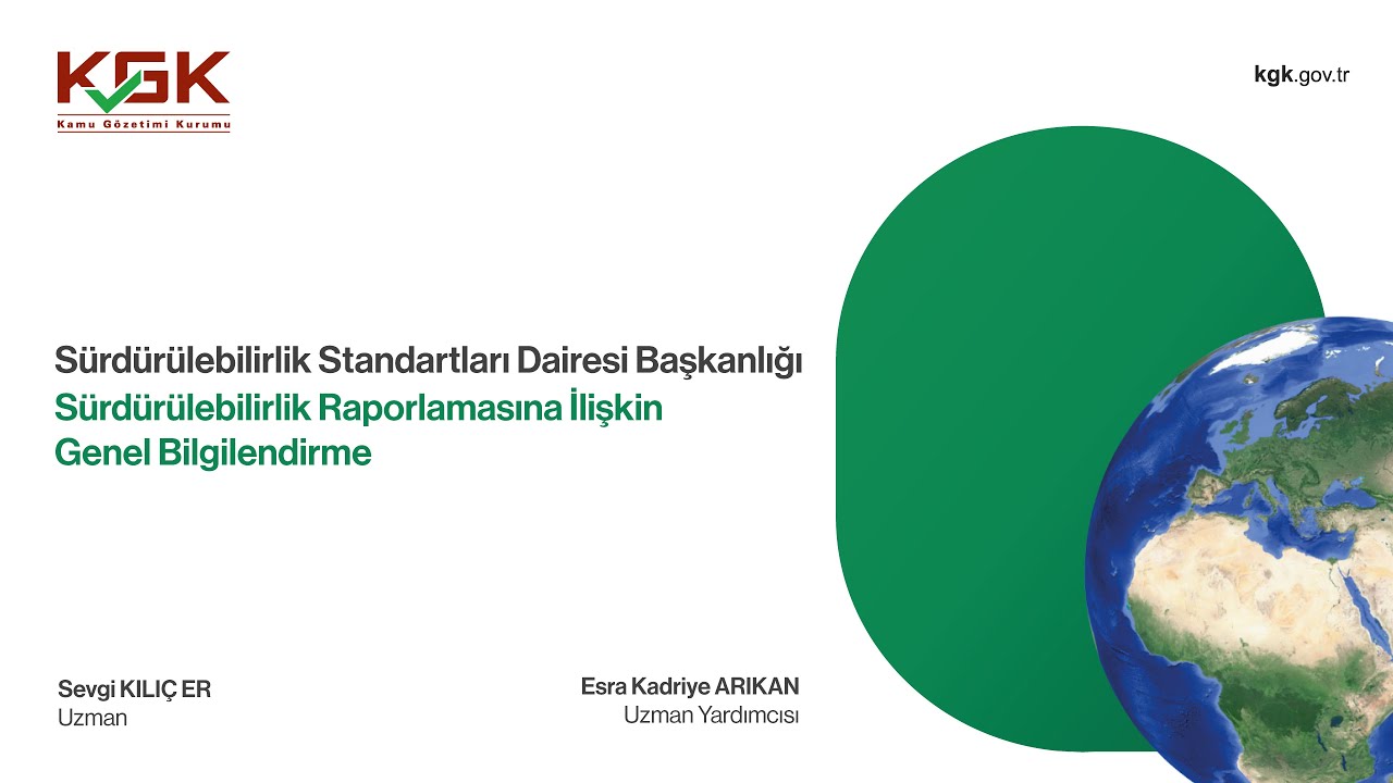 Sürdürülebilirlik Raporlamasına İlişkin Genel Bilgilendirme