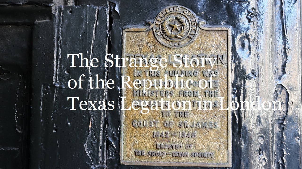 The Strange Story of the Republic of Texas Legation in London