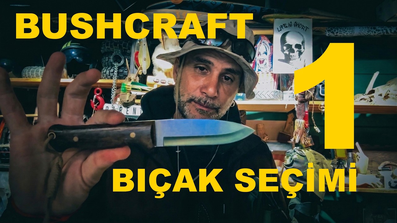 Bushcraft Bıçakları Hakkında HER ŞEY | Doğadaki En Sadık Dostunu Seçme Rehberi