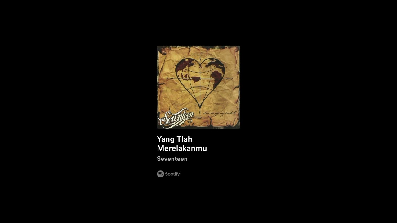 Yang Tlah Merelakanmu - Seventeen (slowed + reverb)