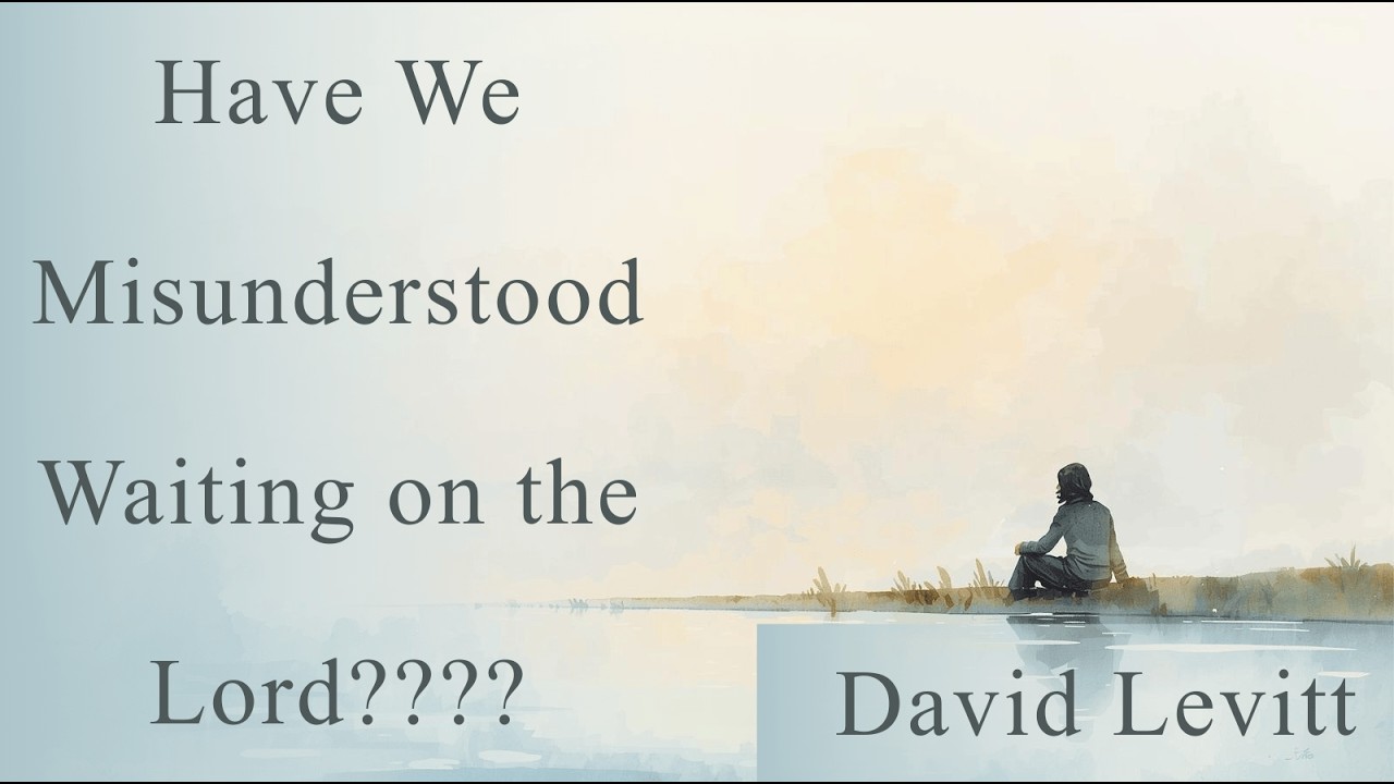 HAVE WE MISUNDERSTOOD WAITING ON THE LORD...???