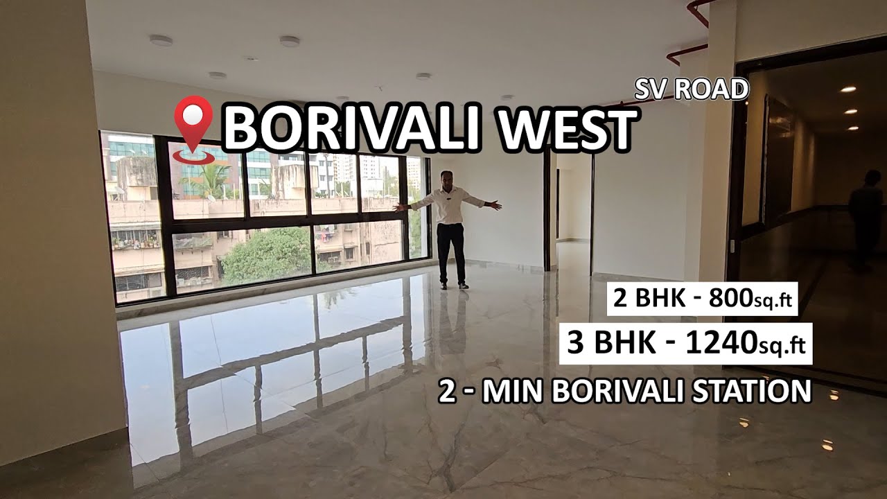 BORIVALI WEST SV ROAD | 2BHK - 800 carpet 3BHK - 1240 ☎️8591190742 ☎️8329143758