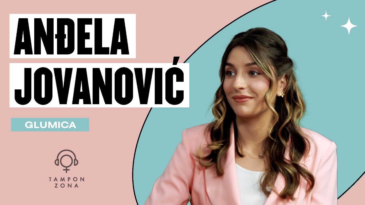 Anđela Jovanović, glumica: Odgovornost, empatija i zašto sam rekla NE | Tampon zona podkast 70