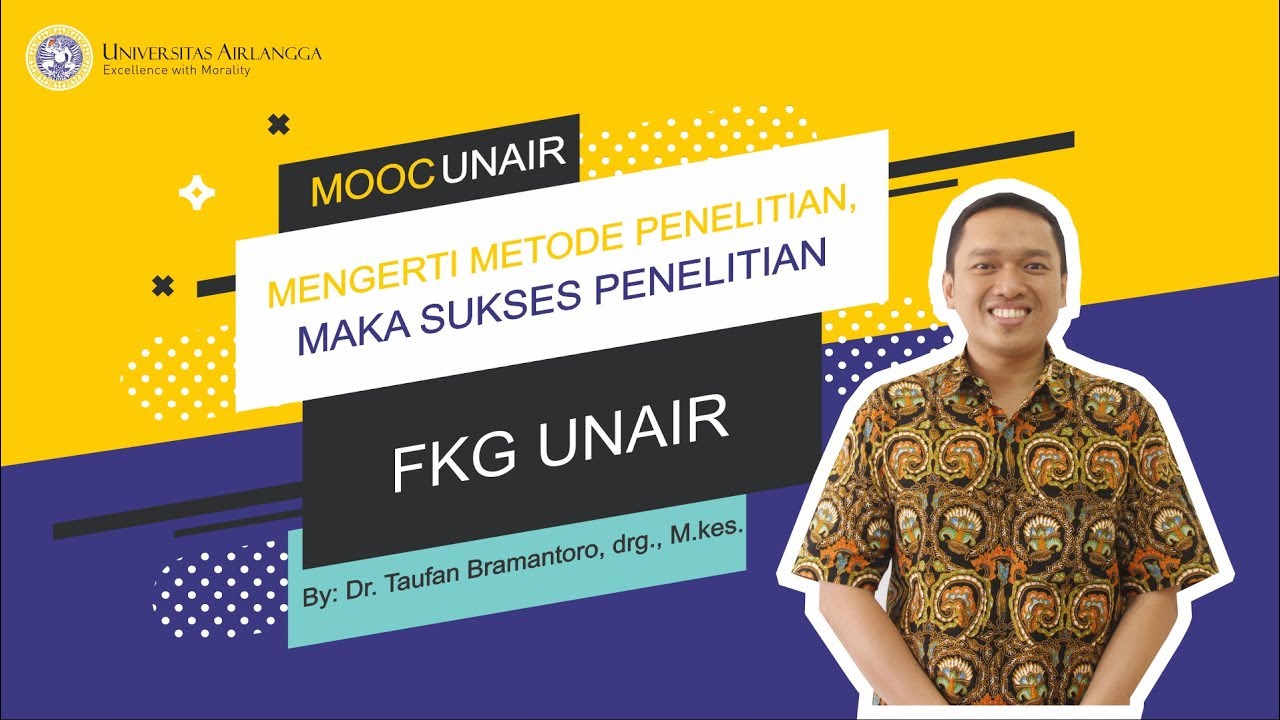 MOOC UNAIR | Closing Mengerti Metode Penelitian, Maka Sukses Penelitian
