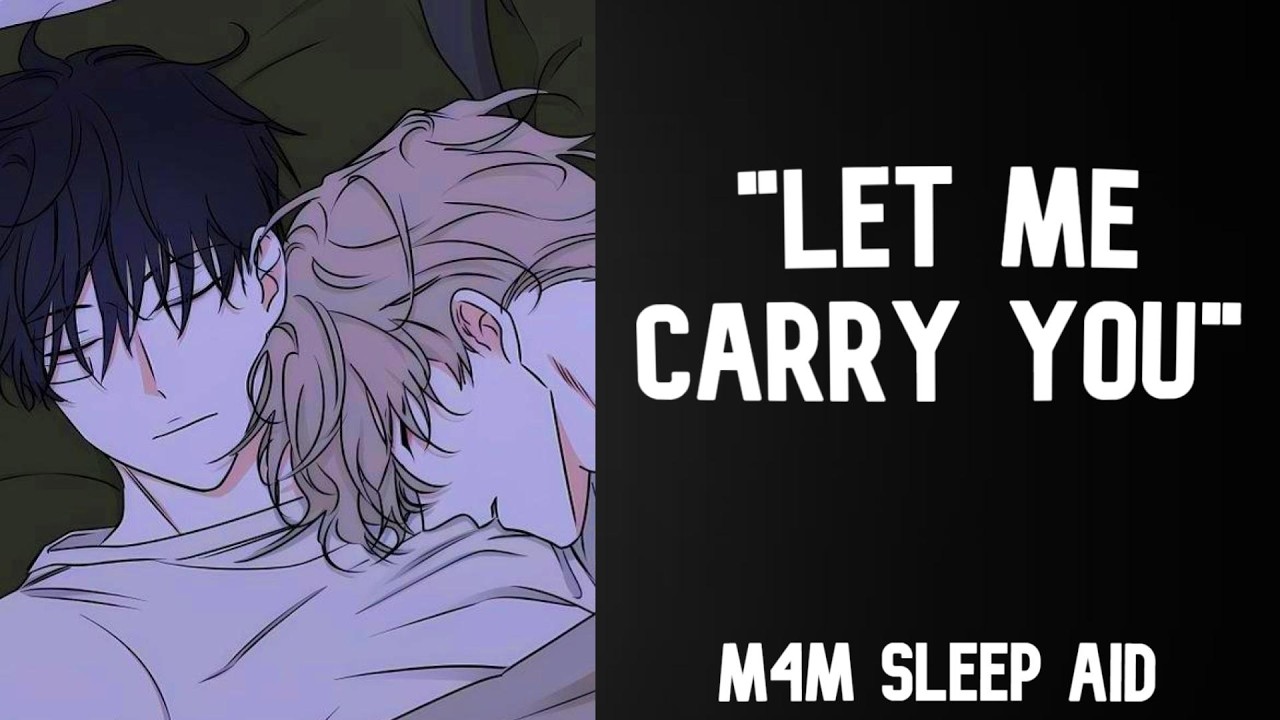 Let Me Carry You 🖤 M4M Sleep Aid | Soft Dominant Comfort | Boyfriend Audio Roleplay