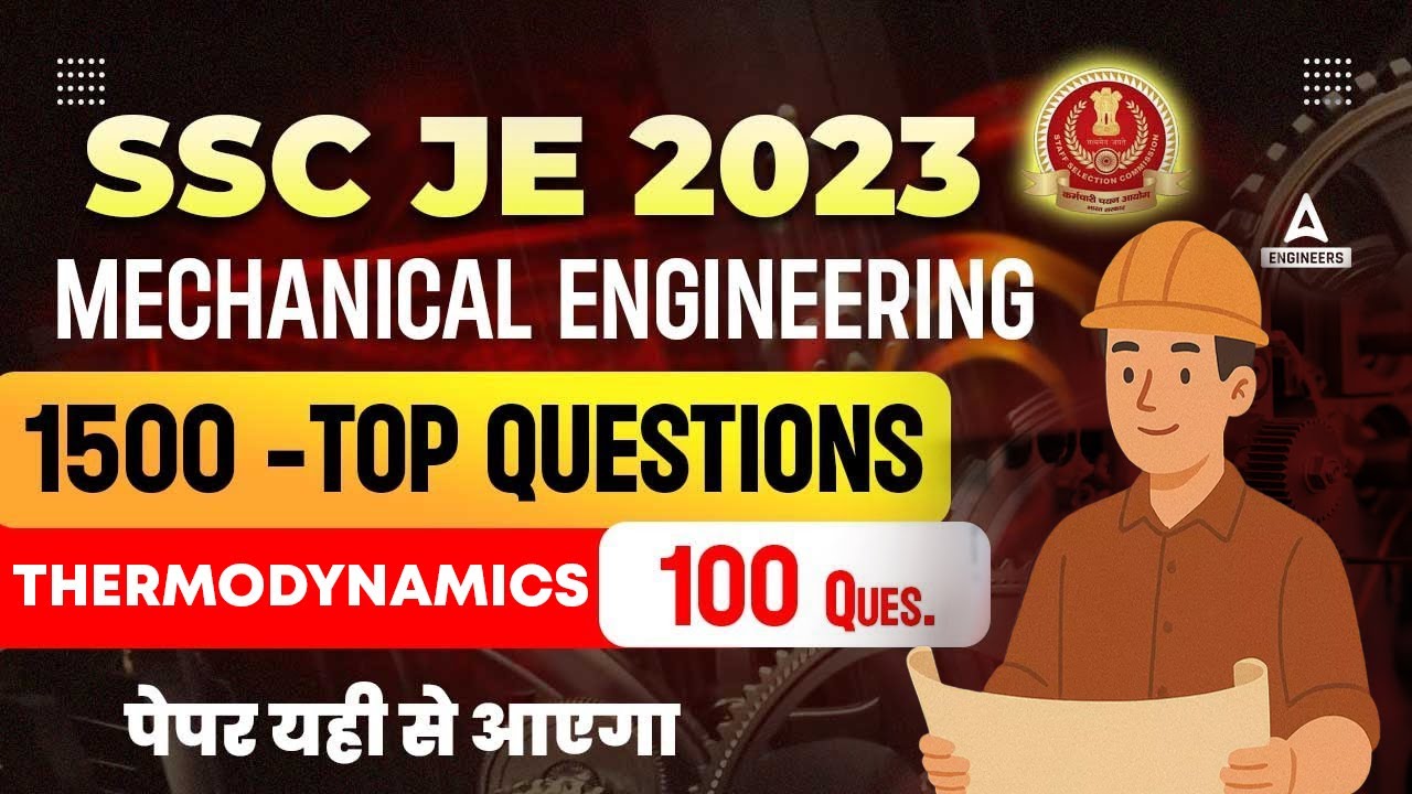 SSC JE 2023 | Mechanical Engineering | TOP 1500 Questions | Thermodynamics (1-100) | By Shivam Sir