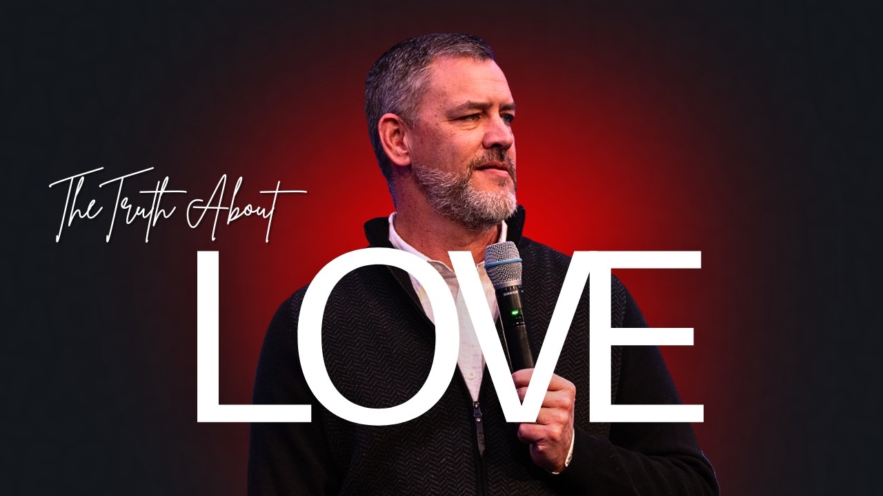 The Truth About Love: God Is Love