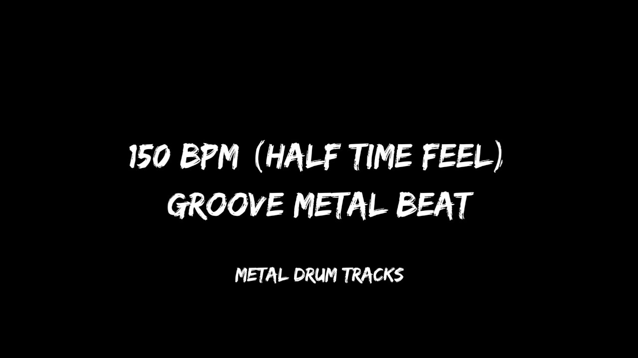 150BPM Groove Metal Drum Beat Half Time Feel - Metal Drum Tracks