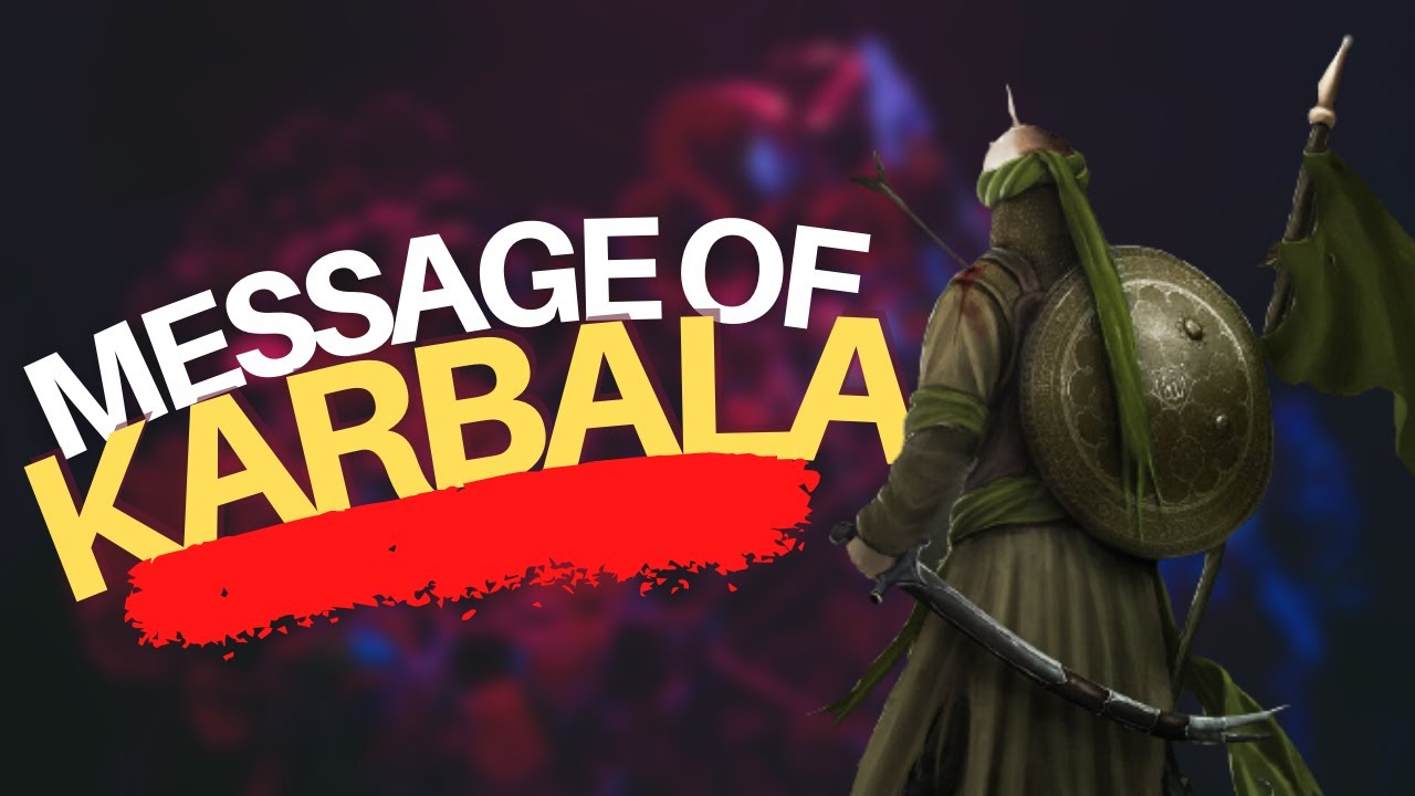 Messages of Karbala 01 | What is a message?
