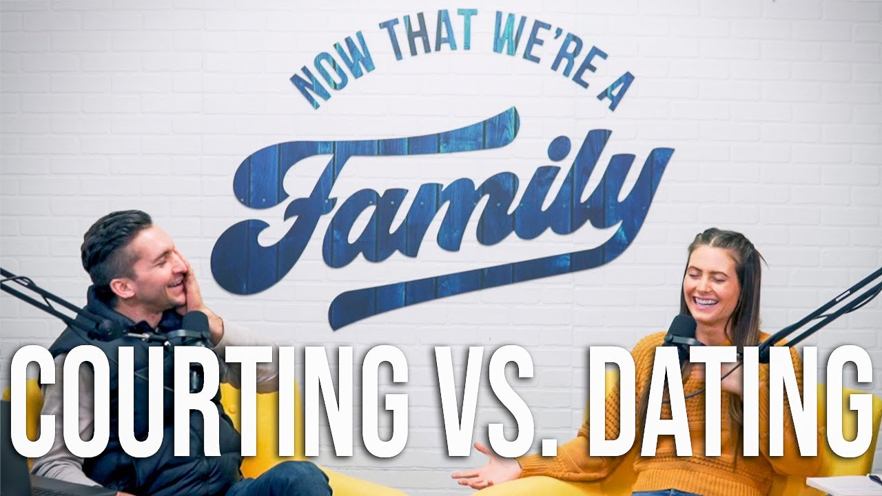 187: Courting Vs Dating // What We Would Do Different