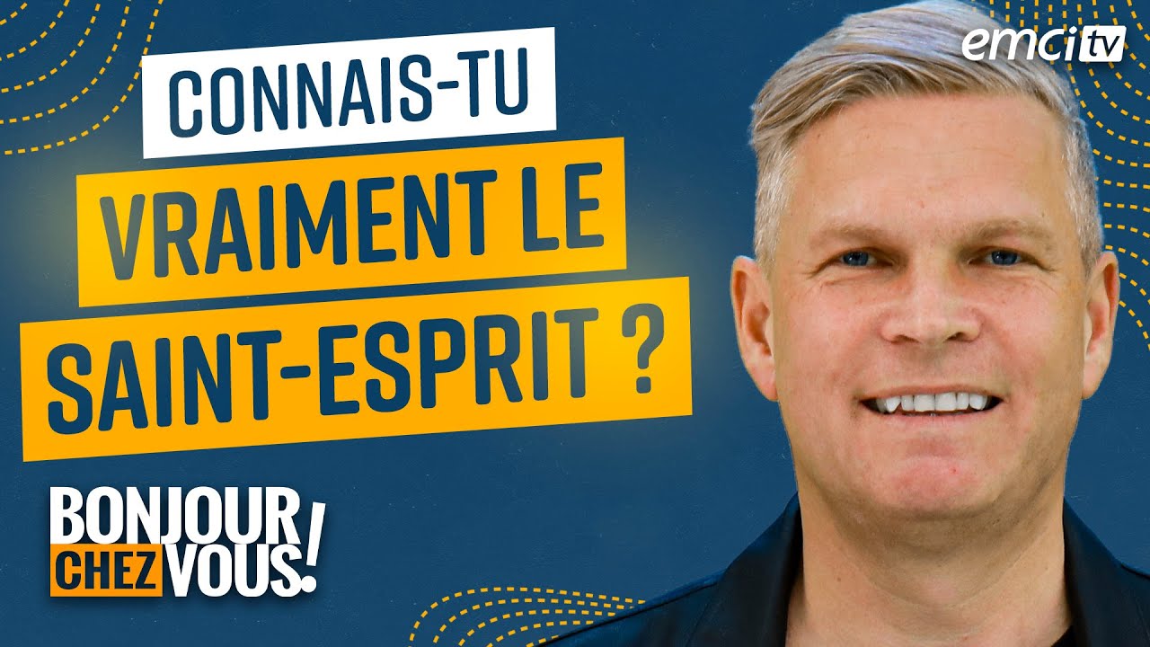 Connais-tu vraiment le Saint-Esprit ? - Bonjour chez vous ! - Jean-Luc Trachsel