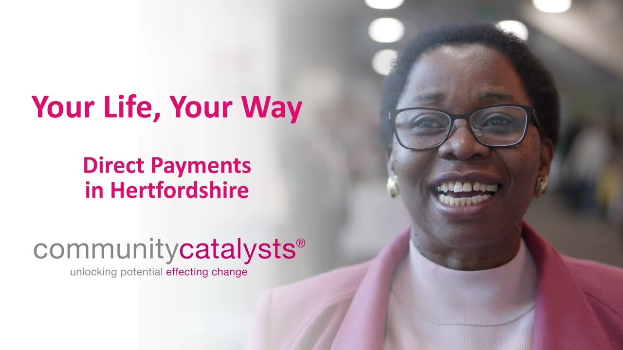 Your life, your way - direct payments in Hertfordshire