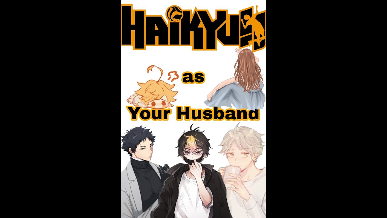 haikyuu text || haikyuu boys as your husband || part 2