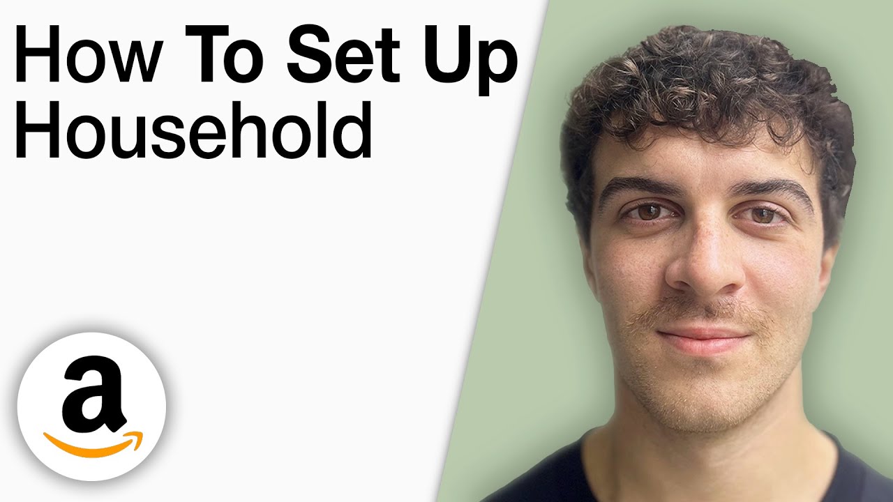 How To Set up Amazon Household [2025 Full Guide]