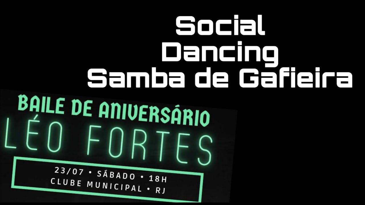 Social Dancing (Samba de Gafieira): 