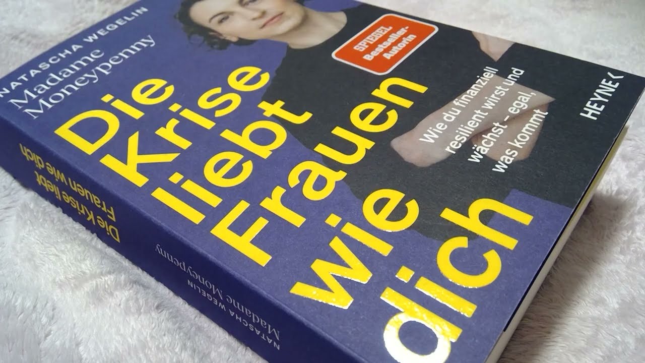 Die Krise liebt Frauen wie dich | Buch von Madame Moneypenny Natascha Wegelin | Mein Eindruck