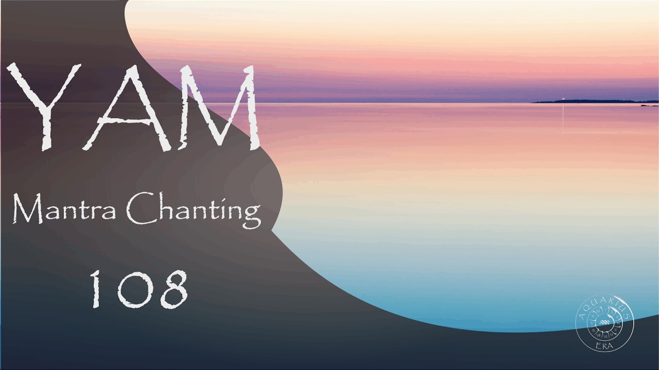YAM Mantra @514Hz CHAKRA SERCA Medytacja (108 razy)