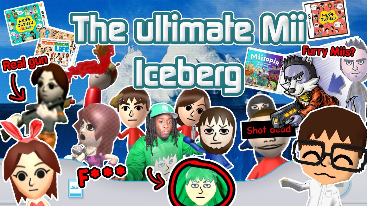 The Ultimate Mii Iceberg