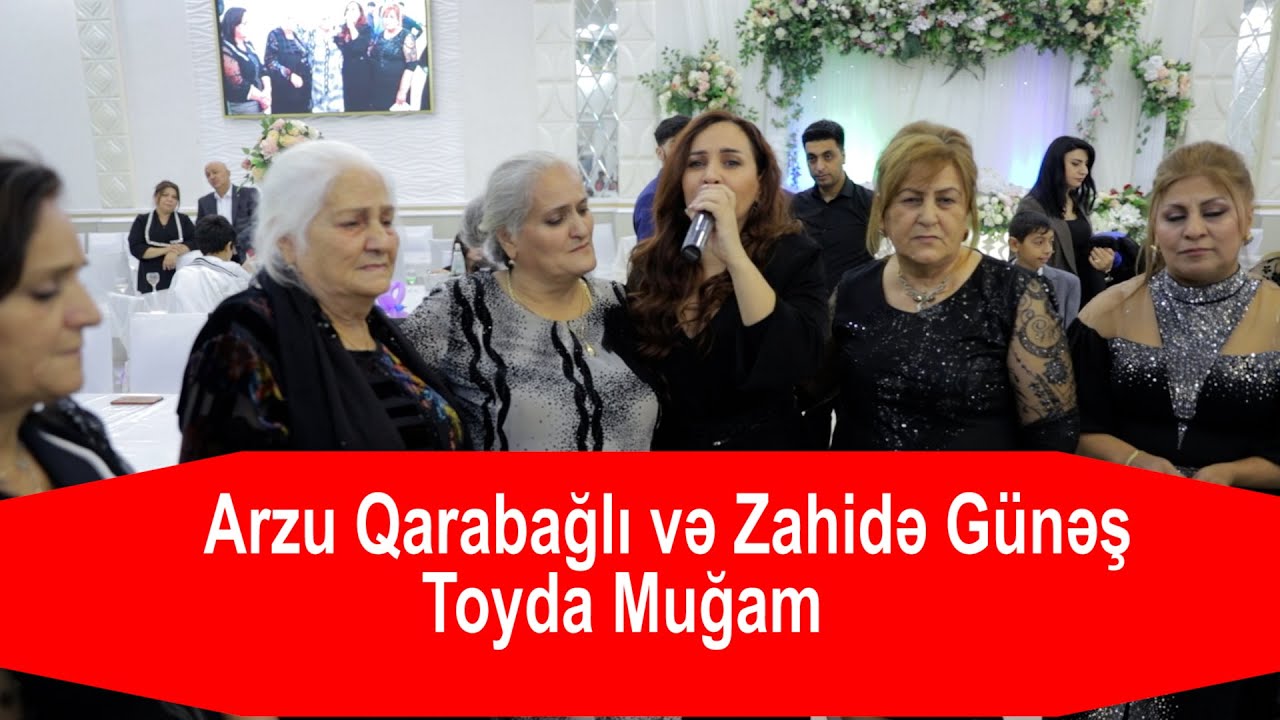 Arzu Qarabagli Ve Zahide Gunes toyda Mugam