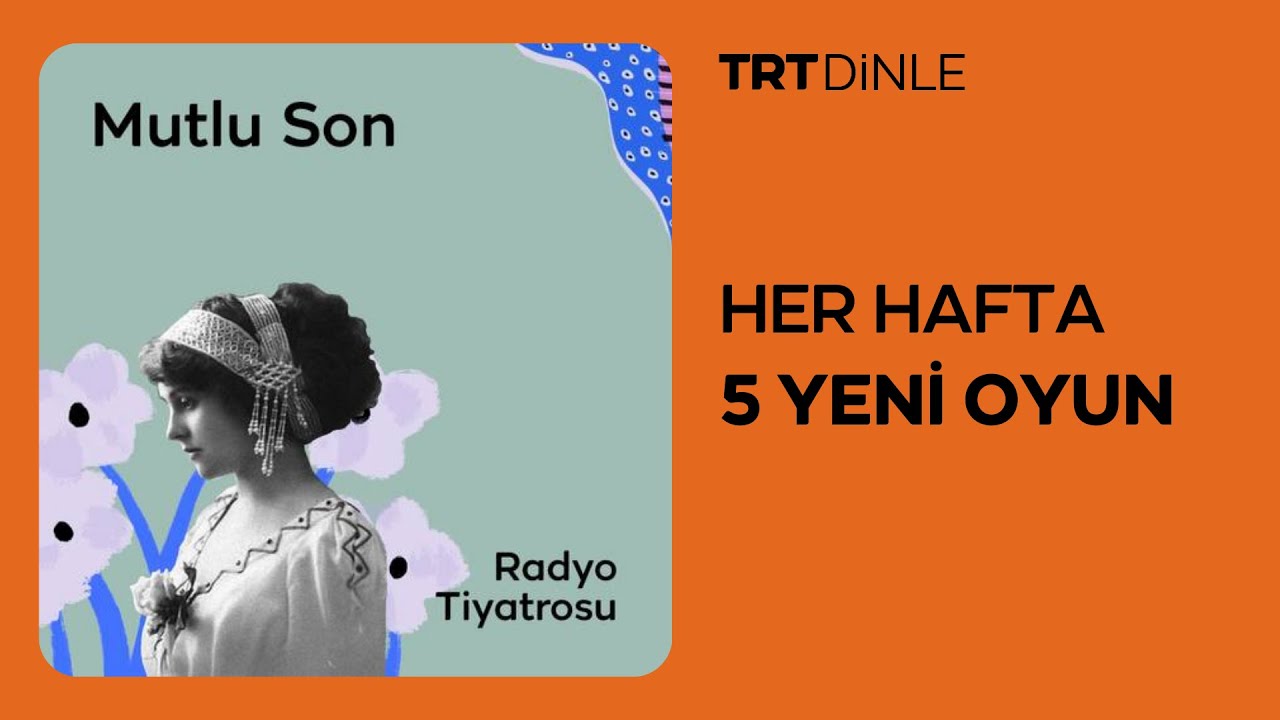 Radyo Tiyatrosu: Mutlu Son | Aile