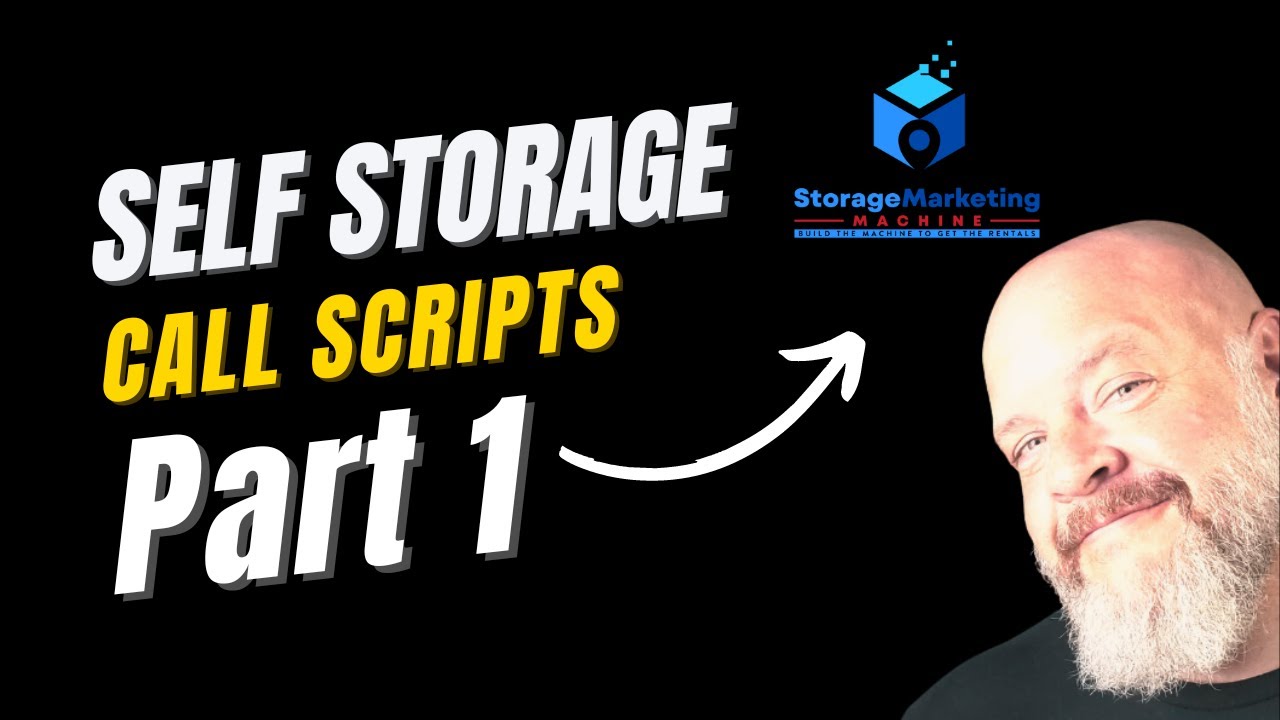 Mastering Self Storage Marketing Call Scripts: Unlocking Success in the Storage Industry Part 1